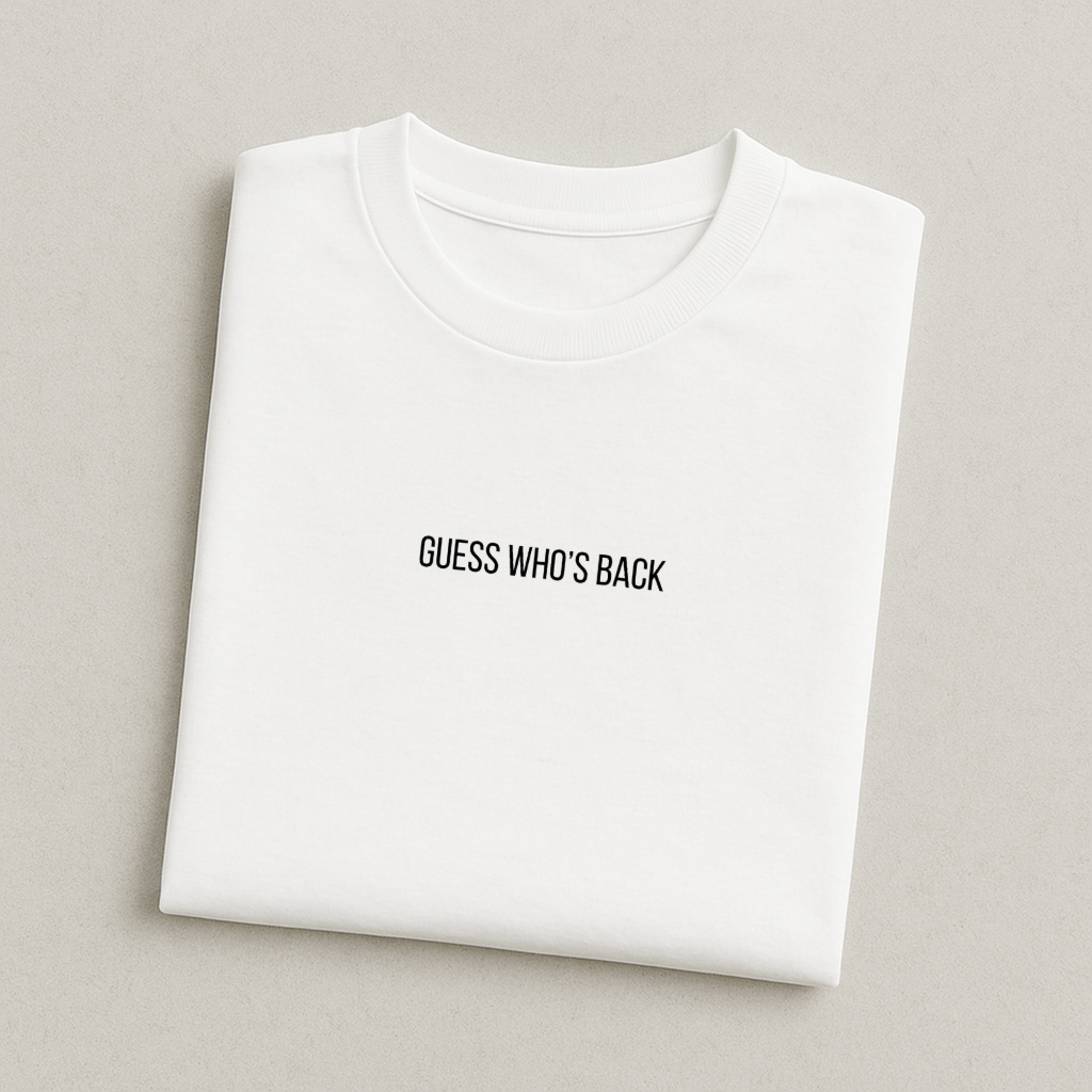 GUESS WHO'S BACK T-Shirt